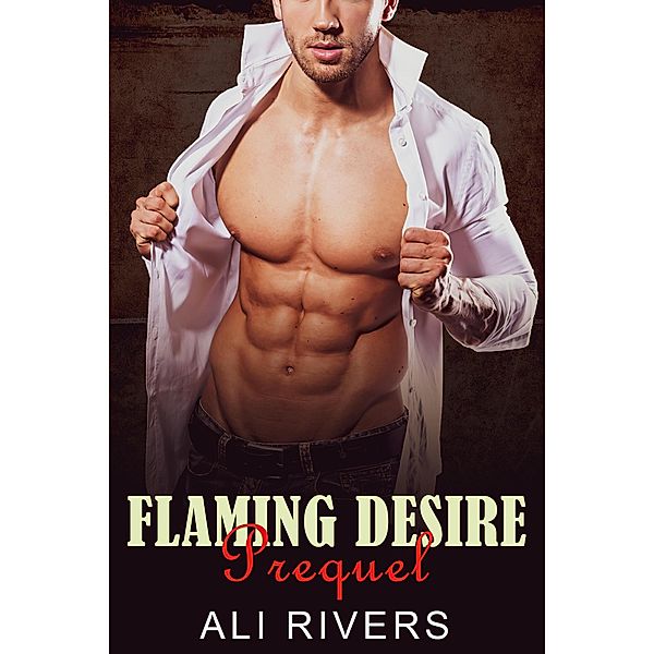 Flaming Desire, Ali Rivers