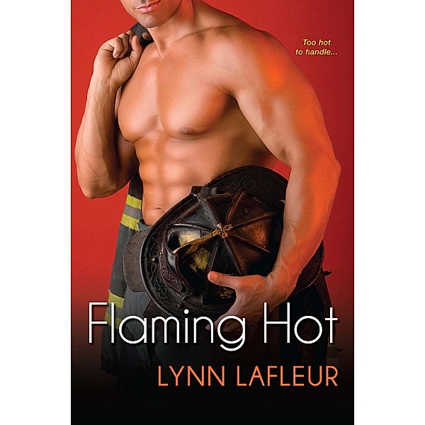 Flaming Hot, Lynn Lafleur