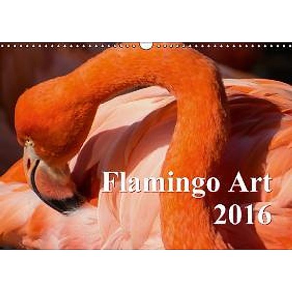 Flamingo Art 2016 (Wandkalender 2016 DIN A3 quer), Max Steinwald