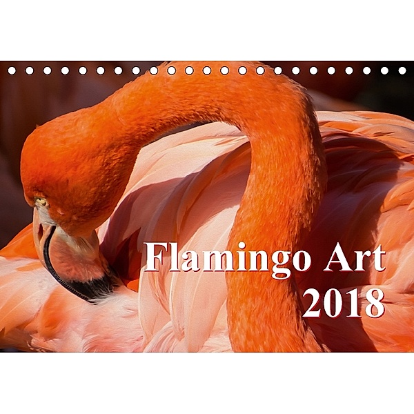 Flamingo Art 2018 (Tischkalender 2018 DIN A5 quer), Max Steinwald