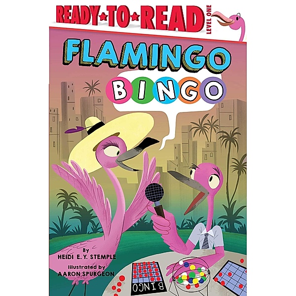 Flamingo Bingo, Heidi E. Y. Stemple