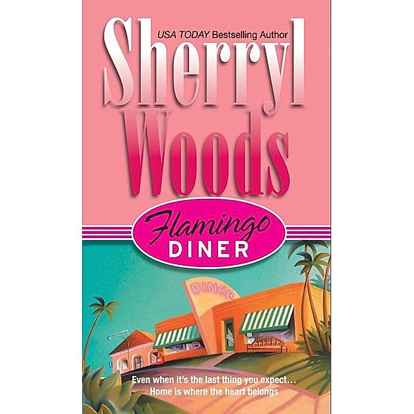 Flamingo Diner, Sherryl Woods