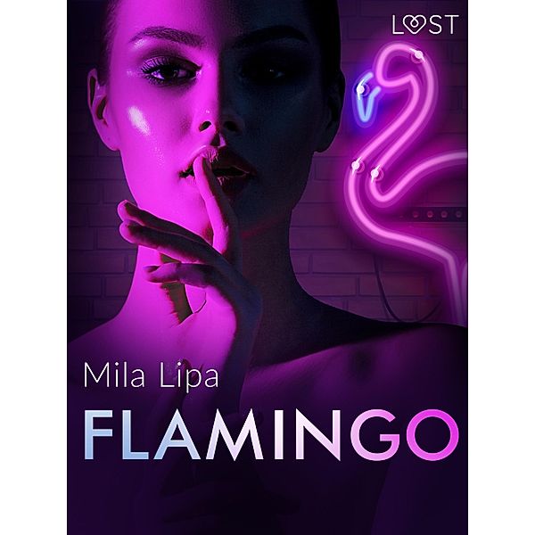 Flamingo - opowiadanie erotyczne, Mila Lipa