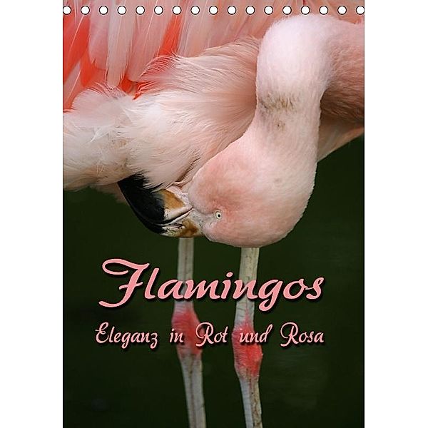 Flamingos - Eleganz in Rot und Rosa (Tischkalender 2017 DIN A5 hoch), Martina Berg