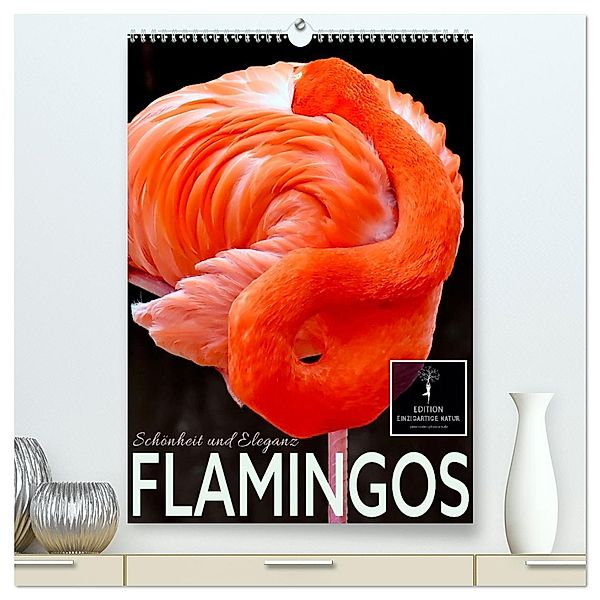 Flamingos - Eleganz und Schönheit (hochwertiger Premium Wandkalender 2025 DIN A2 hoch), Kunstdruck in Hochglanz, Calvendo, Peter Roder