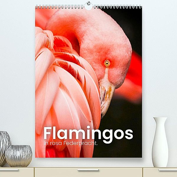 Flamingos in rosa Federpracht. (Premium, hochwertiger DIN A2 Wandkalender 2023, Kunstdruck in Hochglanz), SF