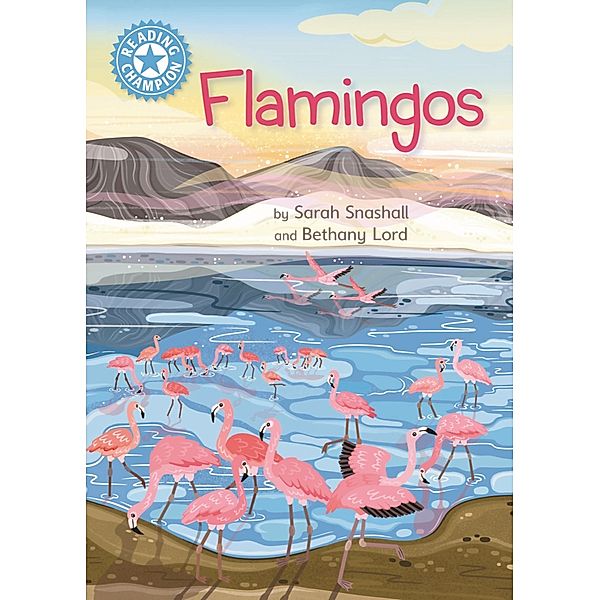 Flamingos / Reading Champion Bd.515, Sarah Snashall