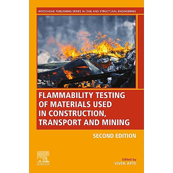 Flammability Testing of Materials Used in Construction, Transport, and Mining