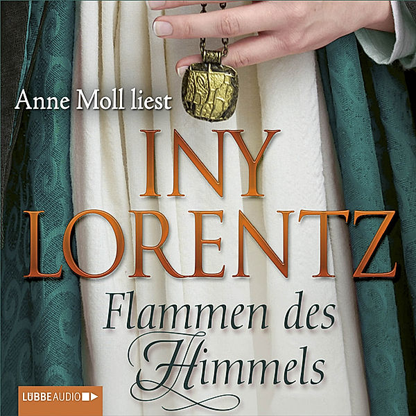 Flammen des Himmels, Iny Lorentz