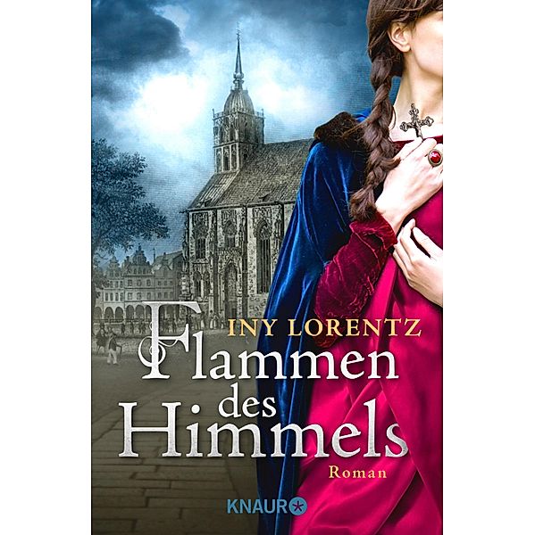 Flammen des Himmels, Iny Lorentz