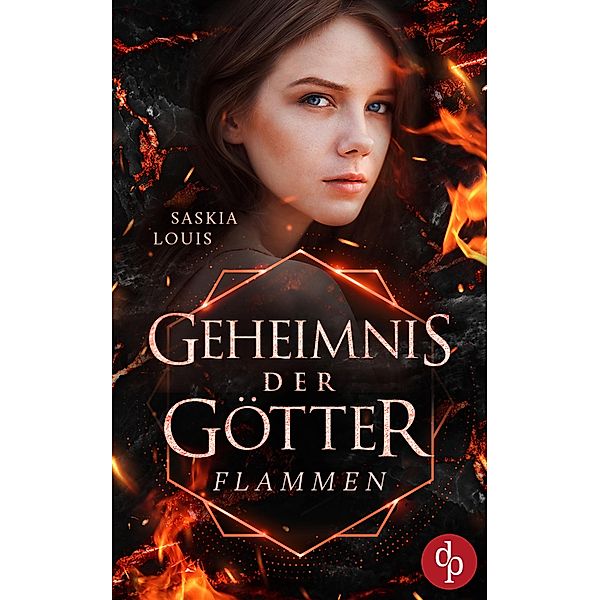 Flammen / Geheimnis der Götter-Reihe Bd.2, Saskia Louis