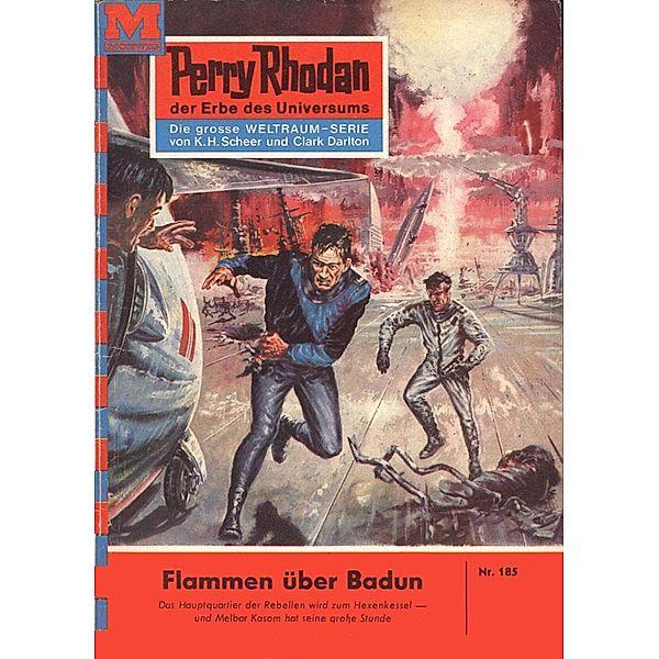 Flammen über Badun (Heftroman) / Perry Rhodan-Zyklus Das Zweite Imperium Bd.185, Kurt Brand