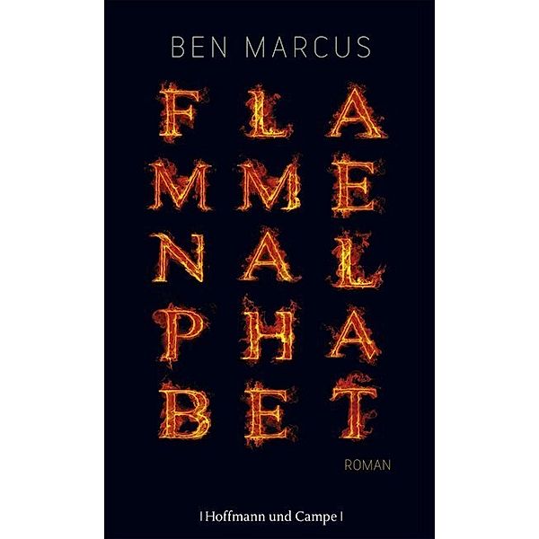 Flammenalphabet, Ben Marcus