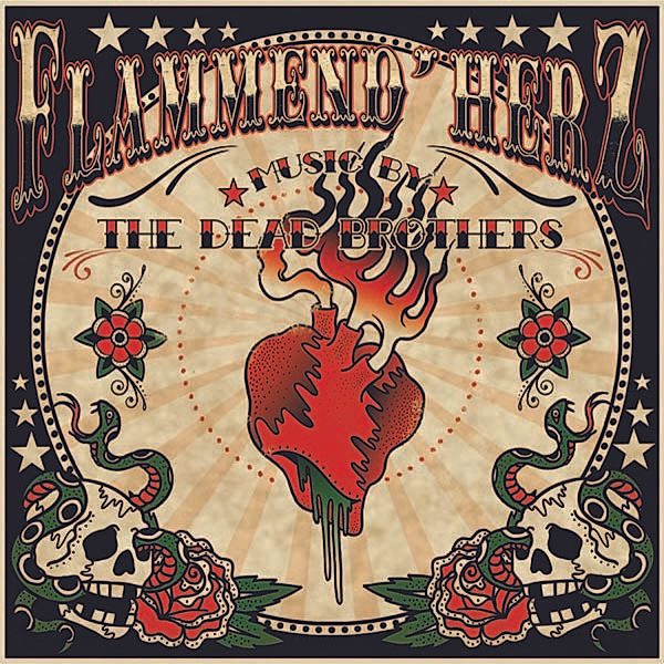 Flammend Herz (Vinyl), The Dead Brothers