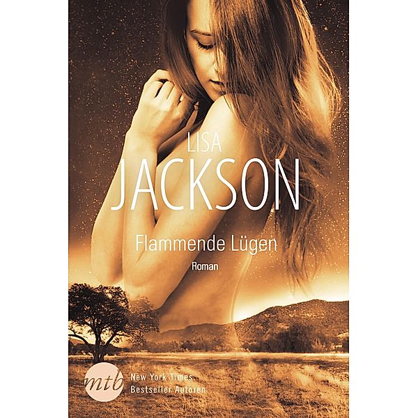 Flammende Lügen, Lisa Jackson