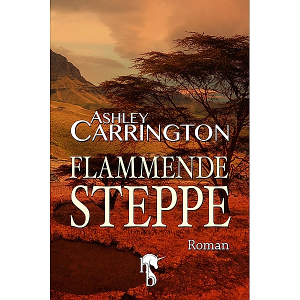 Flammende Steppe, Ashley Carrington