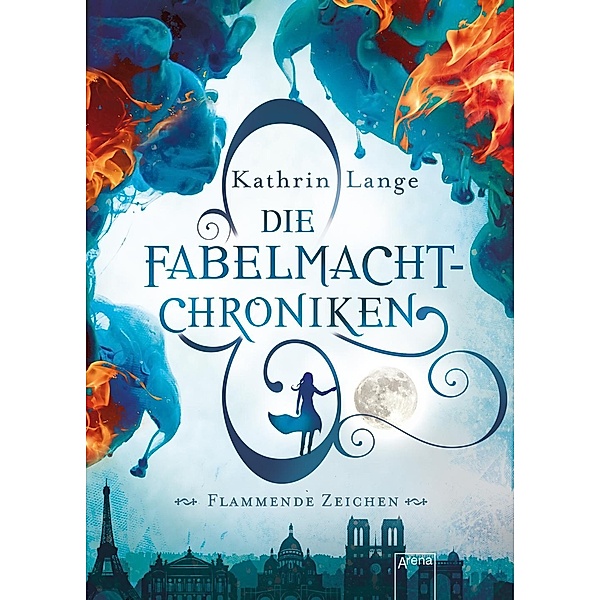 Flammende Zeichen / Die Fabelmacht-Chroniken Bd.1, Kathrin Lange