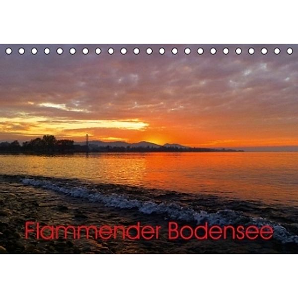 Flammender BodenseeAT-Version (Tischkalender 2016 DIN A5 quer), Manfred Kepp