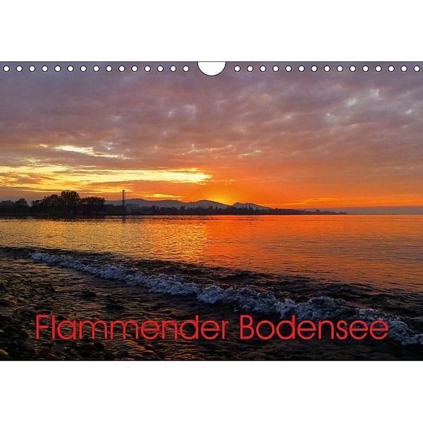 Flammender BodenseeAT-Version (Wandkalender 2017 DIN A4 quer), Manfred Kepp