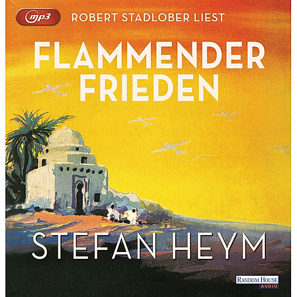 Flammender Frieden,2 Audio-CD, 2 MP3, Stefan Heym