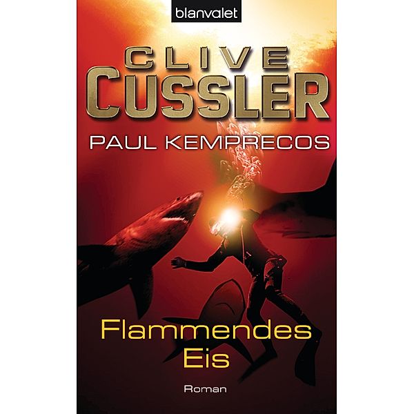 Flammendes Eis / Kurt Austin Bd.3, Clive Cussler, Paul Kemprecos