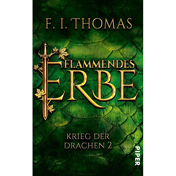 Flammendes Erbe / Krieg der Drachen Bd.2, F. I. Thomas, Thomas Finn