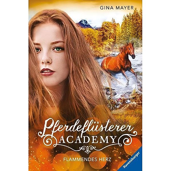 Flammendes Herz / Pferdeflüsterer Academy Bd.7, Gina Mayer