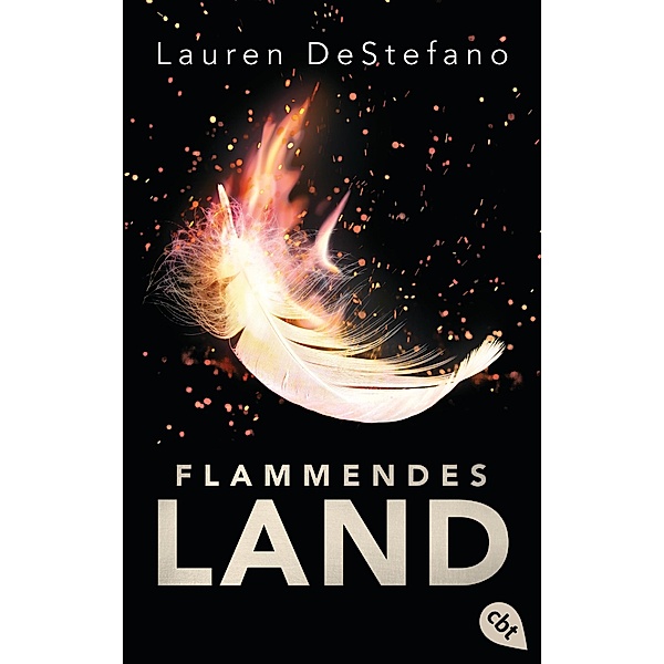 Flammendes Land / Morgan Bd.2, Lauren DeStefano