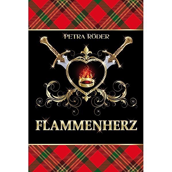 Flammenherz Saga Band 1: Flammenherz, Petra Röder