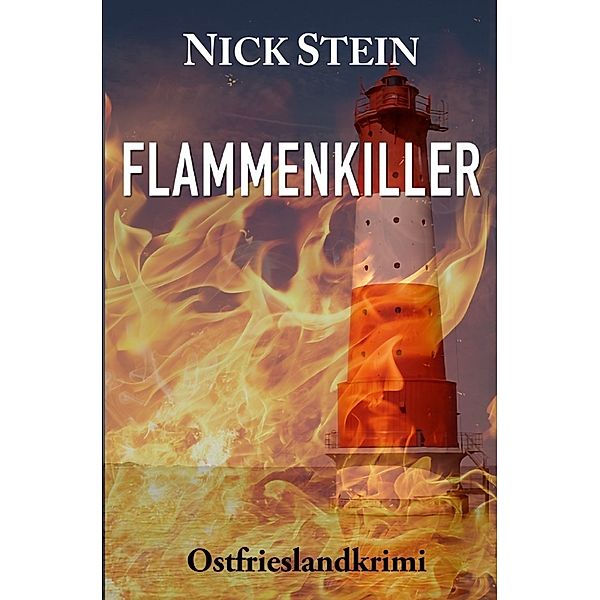 Flammenkiller, Nick Stein