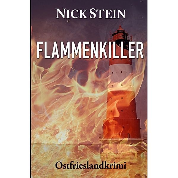 Flammenkiller, Nick Stein