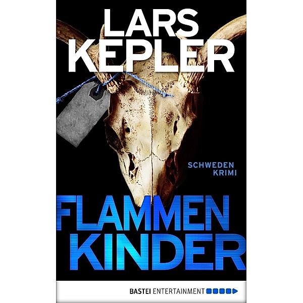 Flammenkinder / Kommissar Linna Bd.3, Lars Kepler
