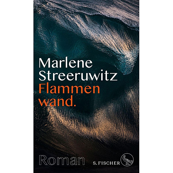 Flammenwand., Marlene Streeruwitz