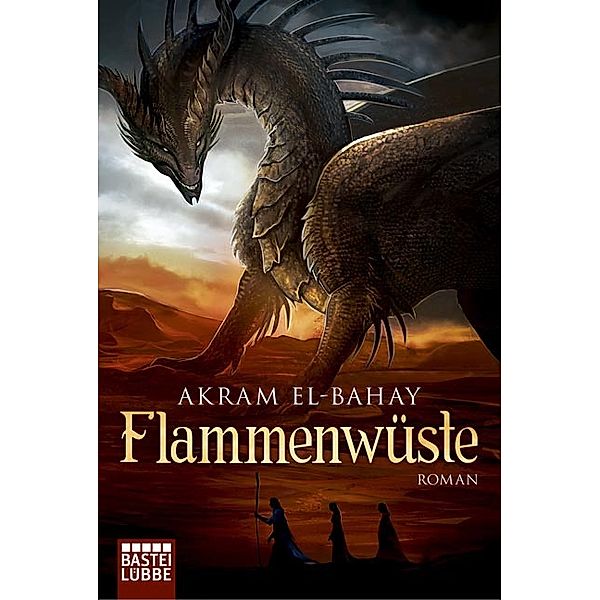 Flammenwüste Bd.1, Akram El-Bahay