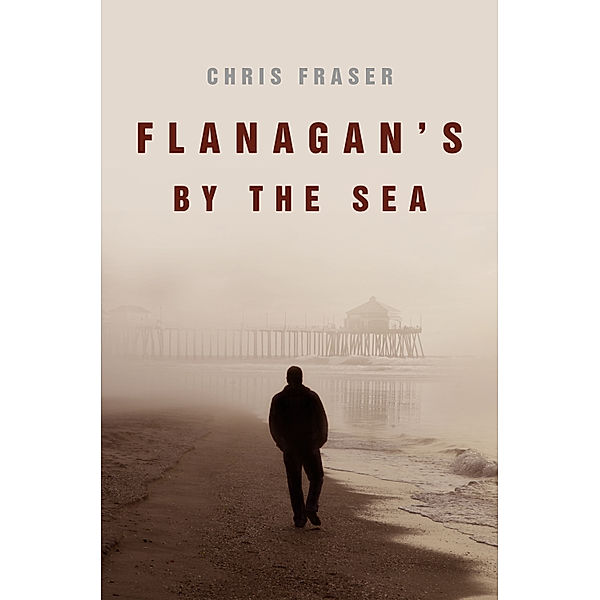 Flanagan's By the Sea, Chris Fraser