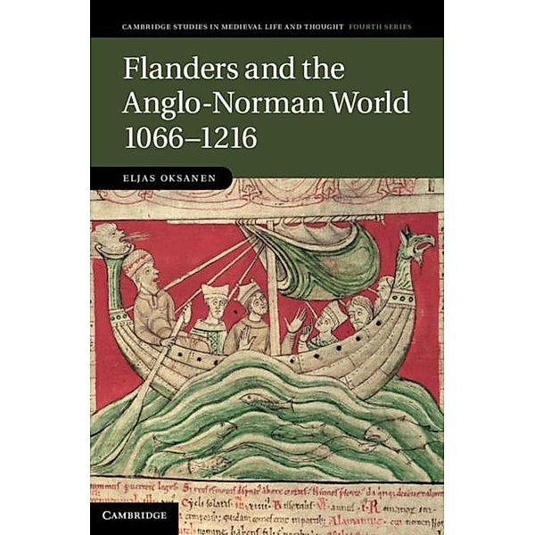 Flanders and the Anglo-Norman World, 1066-1216, Eljas Oksanen