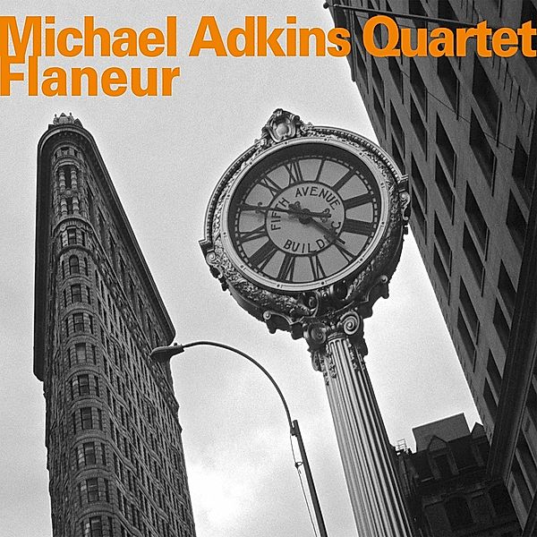 Flaneur, Michael Adkins Quartet
