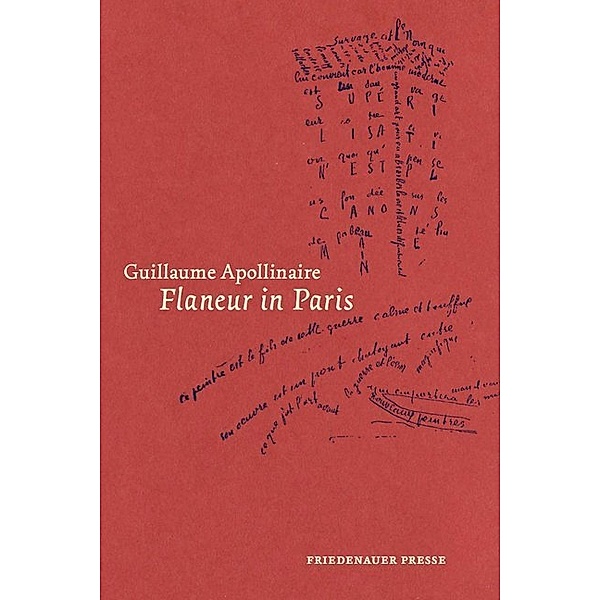 Flaneur in Paris, Guillaume Apollinaire