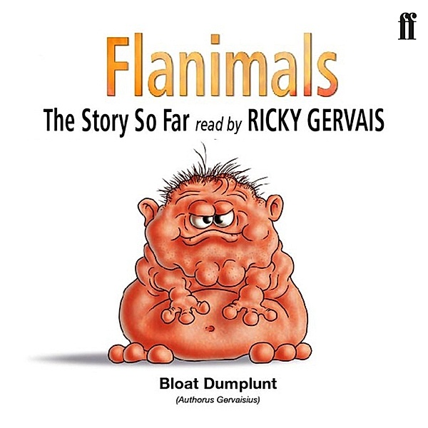 Flanimals, Ricky Gervais
