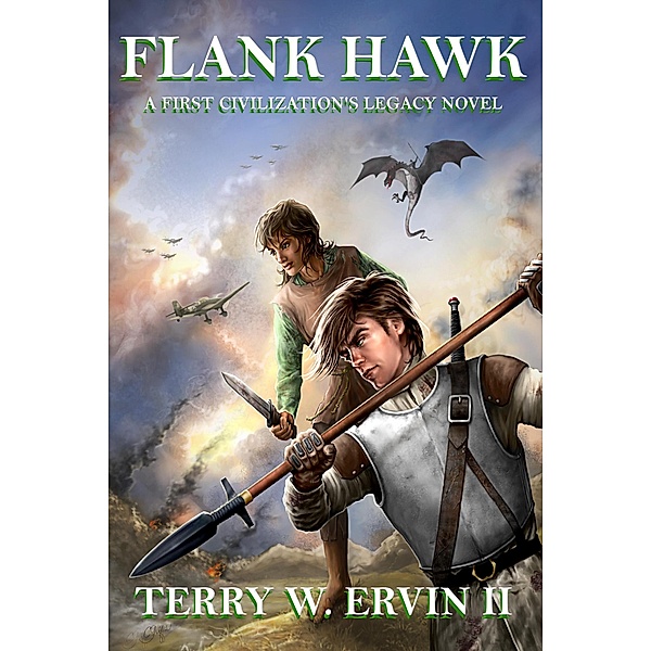 Flank Hawk- A First Civilization's Legacy Novel / First Civilization's Legacy, Terry W Ervin