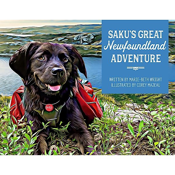 Flanker Press: Saku's Great Newfoundland Adventure, Marie-Beth Wright