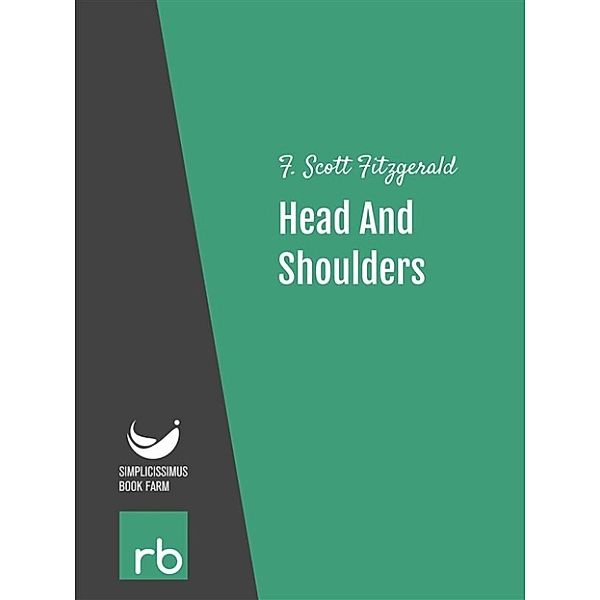 Flappers And Philosophers - Head And Shoulders (Audio-eBook), Fitzgerald, F. Scott