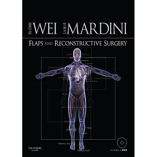 Flaps and Reconstructive Surgery E-Book, Fu-Chan Wei, Samir Mardini