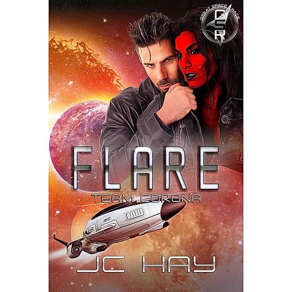 Flare: Team Corona (Great Space Race) / Great Space Race, Jc Hay