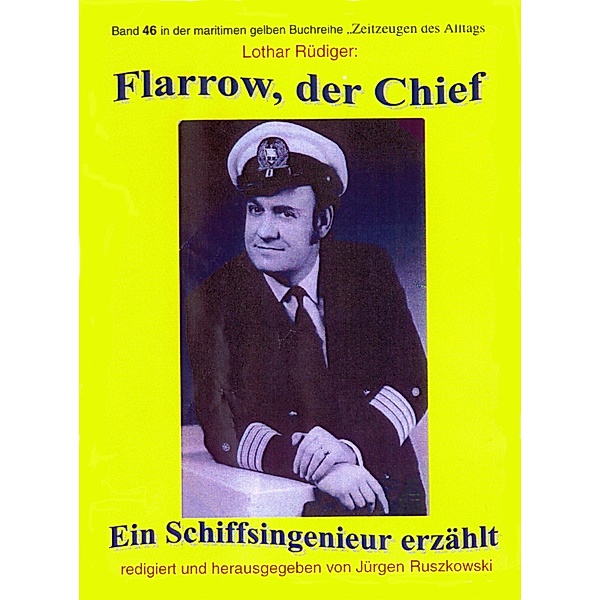 Flarrow, der Chief - Teil 3, Lothar Rüdiger