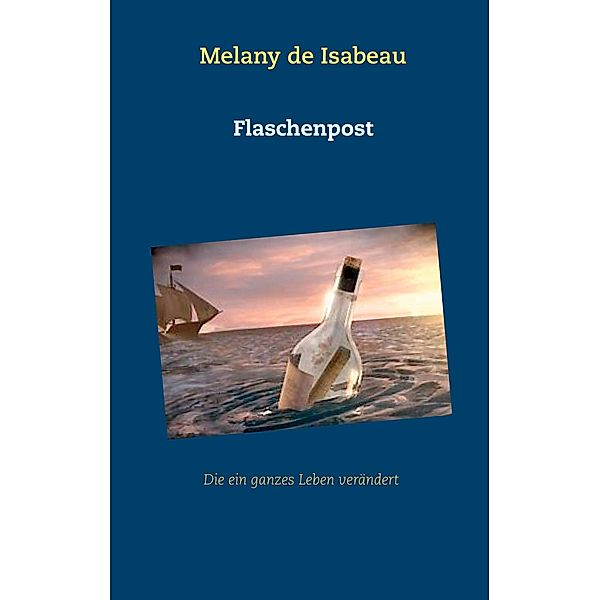 Flaschenpost, Melany de Isabeau