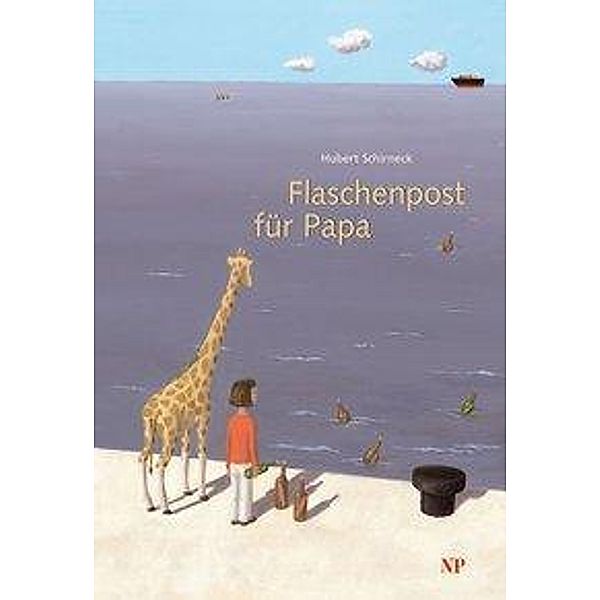 Flaschenpost für Papa, Hubert Schirneck