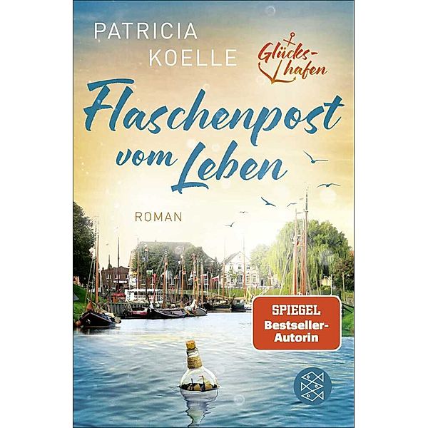 Flaschenpost vom Leben, Patricia Koelle