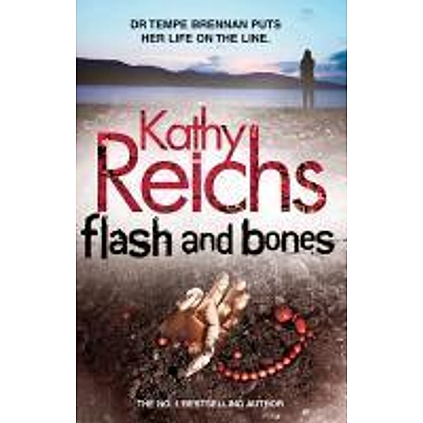 Flash and Bones / Temperance Brennan Bd.14, Kathy Reichs