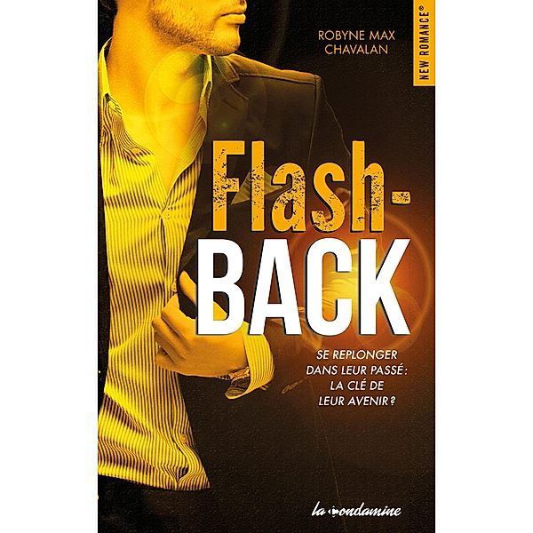 Flash Back / New Romance Numérique, Robyne Max Chavalan
